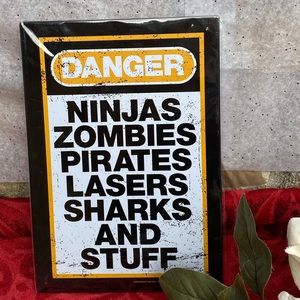 Gothic Danger Ninja Zoombies metal sign
